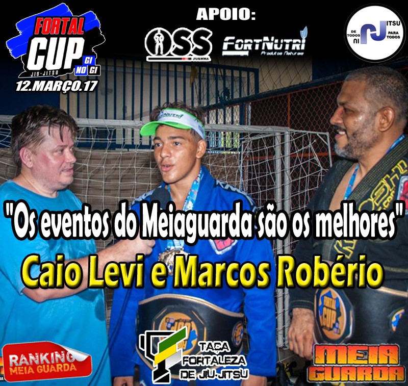 TV Meiaguarda – Caio Levi e Marcos Robério falam sobre o Fortal Cup “Melhor torneio”
