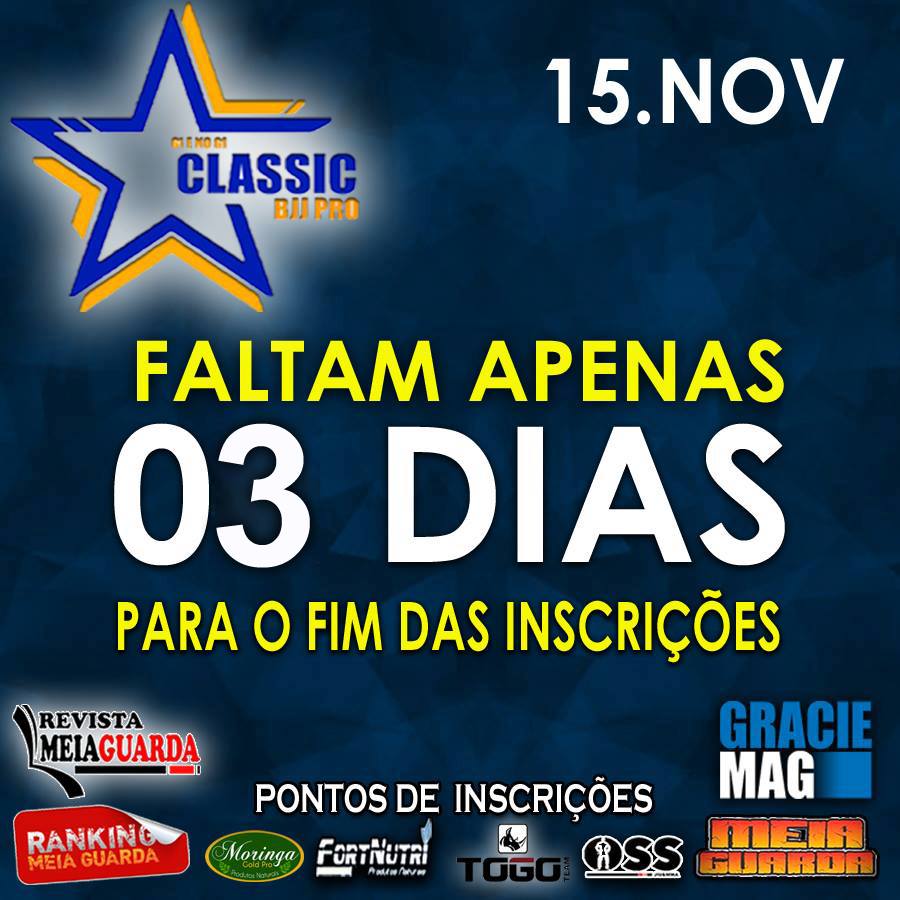 Faltam apenas 3 dias para o fim das inscrições do Classic BJJ Pro; Inscreva-se já!